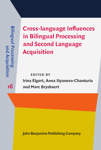 Cross-language Influences in Bilingual Processing and Second Language Acquisition