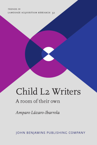 Child L2 Writers: A room of their own