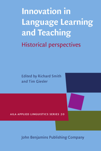 Innovation in Language Learning and Teaching: Historical Perspectives