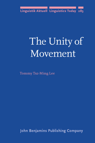 The Unity of Movement: Evidence from verb movement in Cantonese (Linguistik Aktuell/Linguistics Today)