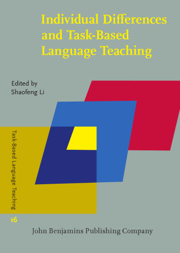 Individual Differences and Task-based Language Teaching (Task-based Language Teaching, 16)