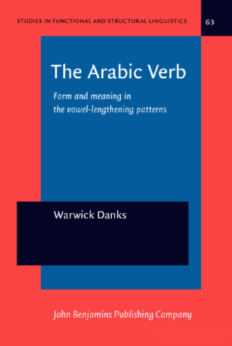 The Arabic Verb: Form and meaning in the vowel-lengthening patterns