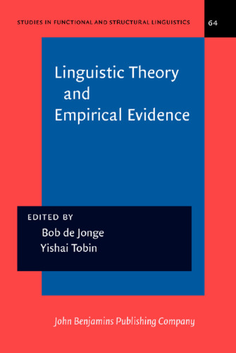 Linguistic Theory and Empirical Evidence
