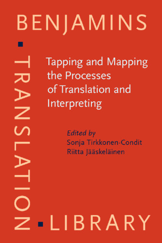 Tapping and mapping the processes of translation and interpreting: outlooks on empirical research