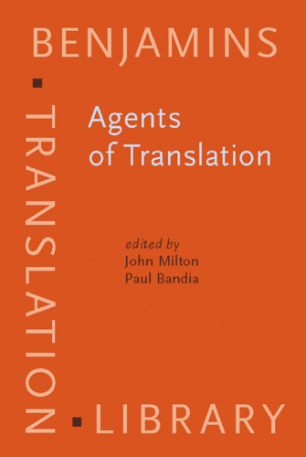 Agents of Translation (Benjamins Translation Library (Btl); Est)