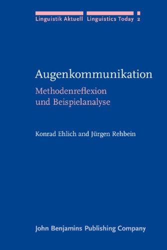 Augenkommunikation: Methodenreflexion und Beispielanalyse