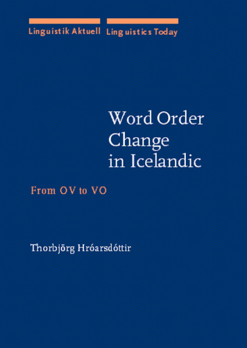 Word Order Change in Icelandic: From OV to VO