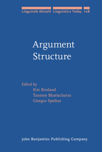 Argument Structure (Linguistik Aktuell Linguistics Today)