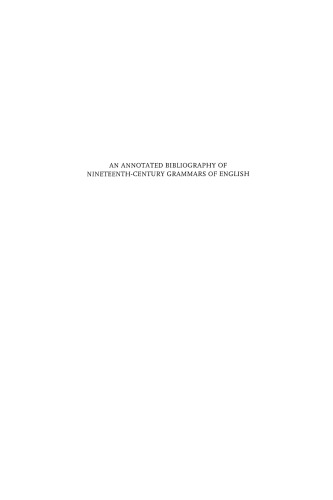 An Annotated Bibliography of Nineteenth-Century Grammars of English