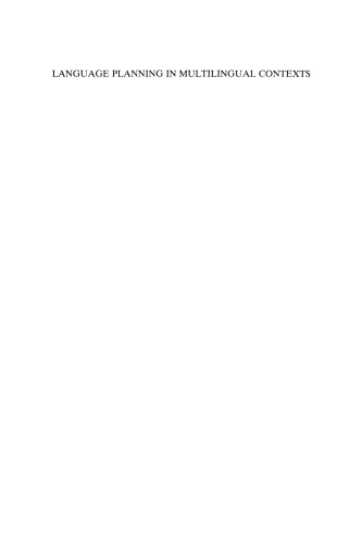 Language Planning in Multilingual Contexts: Policies, communities, and schools in Luxembourg