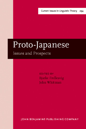 Proto-Japanese: Issues and Prospects