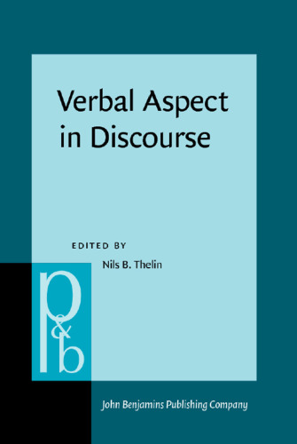 Verbal Aspect in Discourse