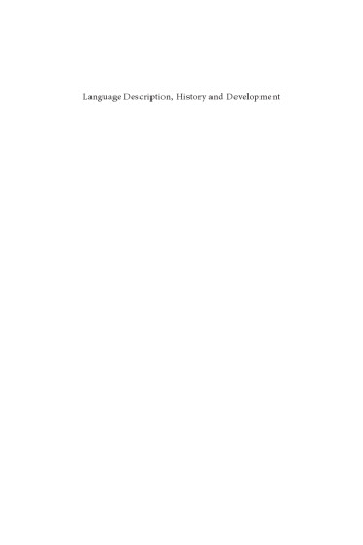 Language Description, History and Development: Linguistic indulgence in memory of Terry Crowley