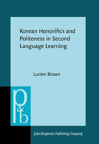 Korean Honorifics and Politeness in Second Language Learning