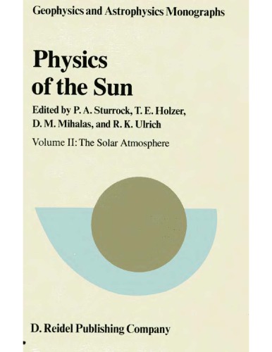 Physics of the Sun [Vol 2 - The Solar Atmosphere]
