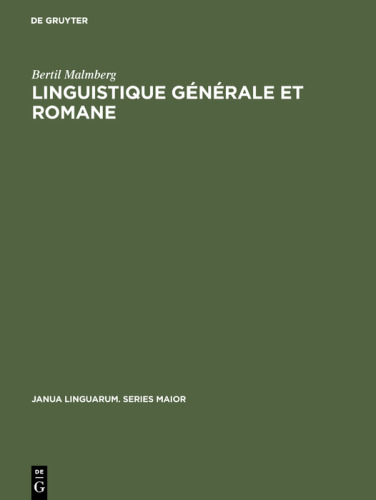 Linguistique générale et romane (Janua Linguarum. Series Maior) (French Edition)