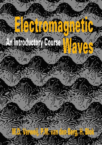 Electromagnetic Waves - An Introductory Course