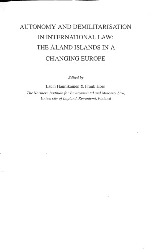 Autonomy and Demilitarisation in International Law: The Åland Islands in a Changing Europe