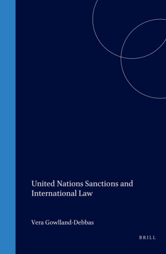 United Nations Sanctions and Internatinal Law (The Graduate Institute of International Studies, Volume 1)