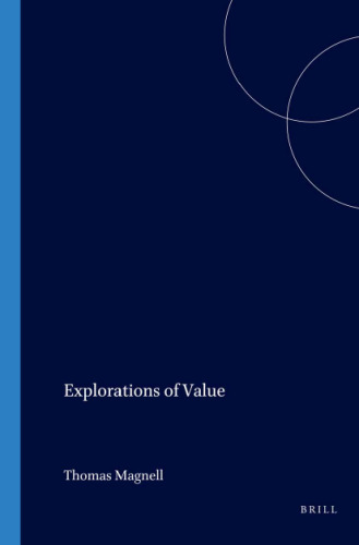 Explorations Of Value.(Value Inquiry Book Series 55)