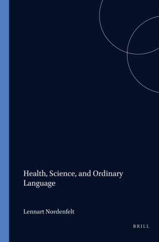 Health, Science, and Ordinary Language (Value Inquiry)