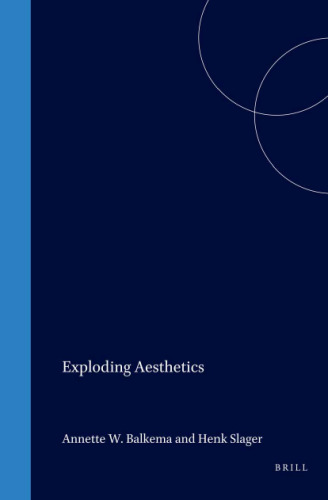 Exploding Aesthetics. (Lier & Boog)