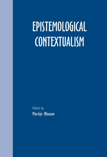 Epistemological Contextualism (Grazer Philosophische Studien 69)