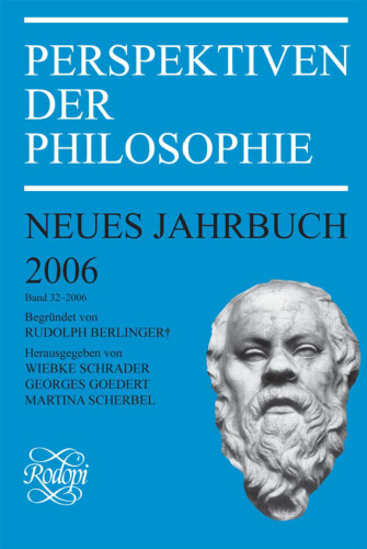 Perspektiven der Philosophie: Neues Jahrbuch Band 32 2006. Begruendet von Rudolph Berlinger (Perspektiven der Philosophie 32)