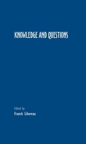 Knowledge and Questions. (Grazer Philosophische Studien)