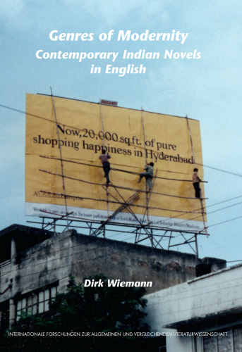 Genres of Modernity: Contemporary Indian Novels in English.