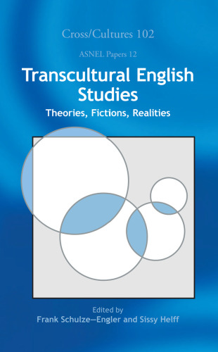 Transcultural English studies: theories, fictions, realities