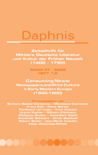 Consuming News: Newspapers and Print Culture in Early Modern Europe (1500-1800)