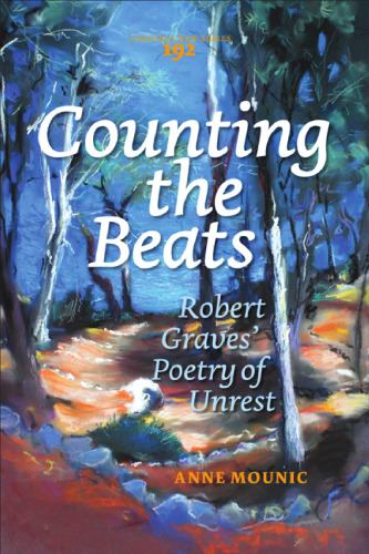 Counting the Beats: Robert Graves' Poetry of Unrest