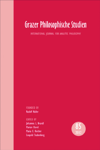 Grazer Philosophische Studien International Journal for Analytic Philosophy (Grazer Philosophische Studien)