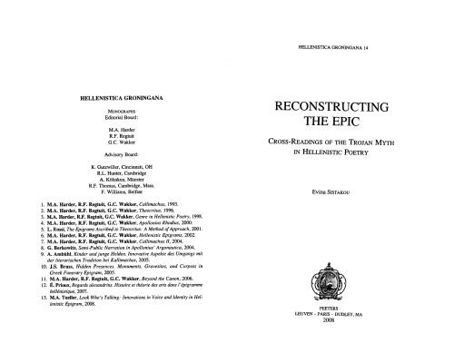Reconstructing the Epic: Cross-Readings of the Trojan Myth in Hellenistic Poetry
