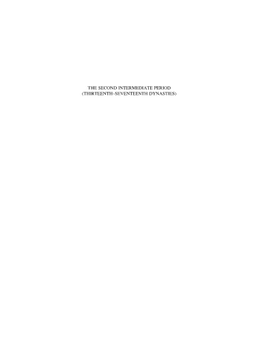 The Second Intermediate Period: Current Research, Future Prospects (Orientalia Lovaniensia Analecta)