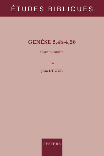 Genese 2,4b-4,26 (Etudes Bibliques) (French Edition)