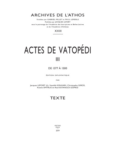 Actes De Vatopedi III: De 1377 a 1500