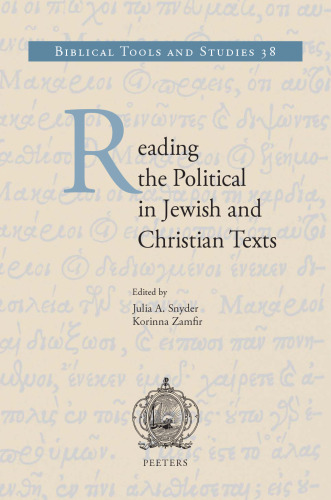 Reading the Political in Jewish and Christian Texts (Biblical Tools and Studies)