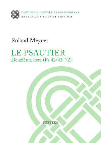 Le Psautier. Deuxieme livre (Ps 42/43-72)