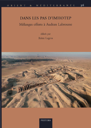 Dans Les Pas D'imhotep: Melanges Offerts a Audran Labrousse (Orient & Mediterranee, 36) (French Edition)