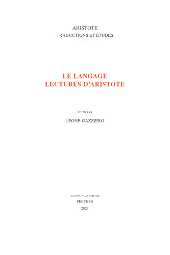 Le Langage. Lectures D'aristote (Aristote. Traductions Et Etudes) (French Edition)