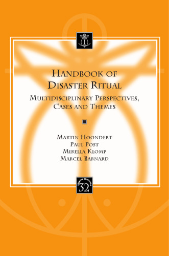 Handbook of Disaster Ritual: Multidisciplinary Perspectives, Cases and Themes (Liturgia Condenda, 32)