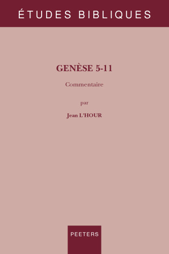 Genèse 5-11: Commentaire: Volume 90 (Études Bibliques. Nouvelle Série)
