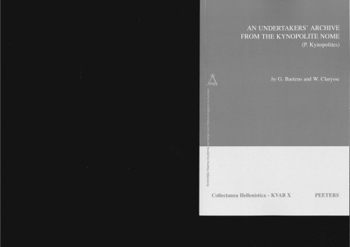 An Undertakers' Archive from the Kynopolite Nome (P. Kynopolites)