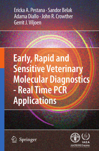 Early, rapid and sensitive veterinary molecular diagnostics - real time PCR applications