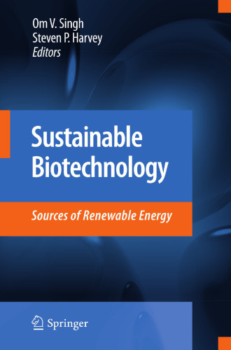 Sustainable Biotechnology: Sources of Renewable Energy