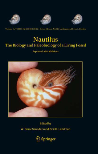 Nautilus: The Biology and Paleobiology of a Living Fossil, Reprint with additions