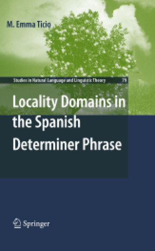 Locality Domains in the Spanish Determiner Phrase