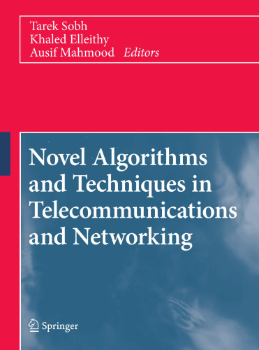 Novel Algorithms and Techniques in Telecommunications and Networking